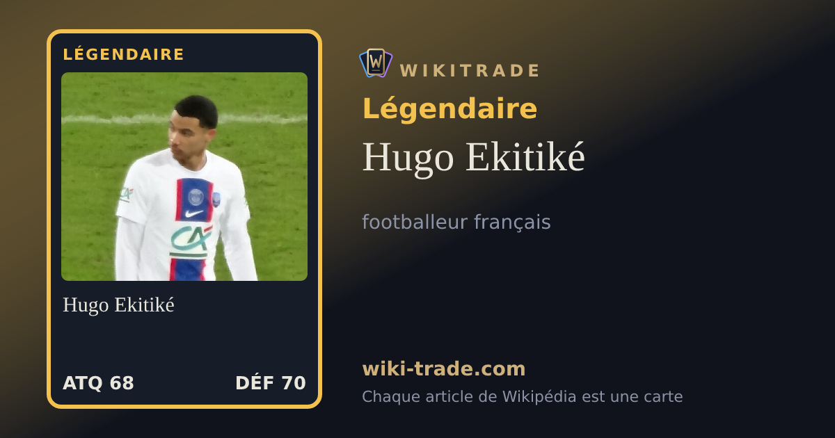 Hugo Ekitiké — carte Légendaire