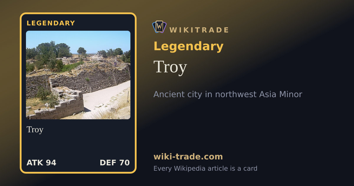 Troy — Legendary card