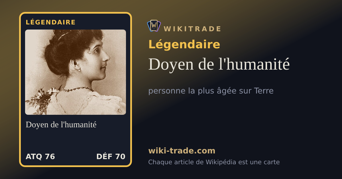 Doyen de l'humanité — carte Légendaire