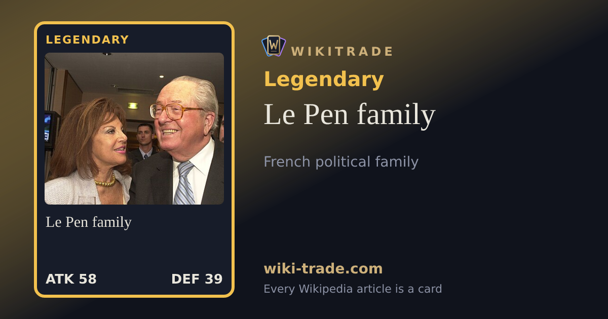 Le Pen family — Legendary card