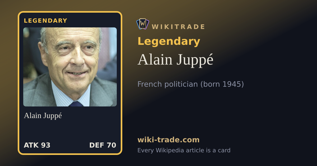 Alain Juppé — Legendary card