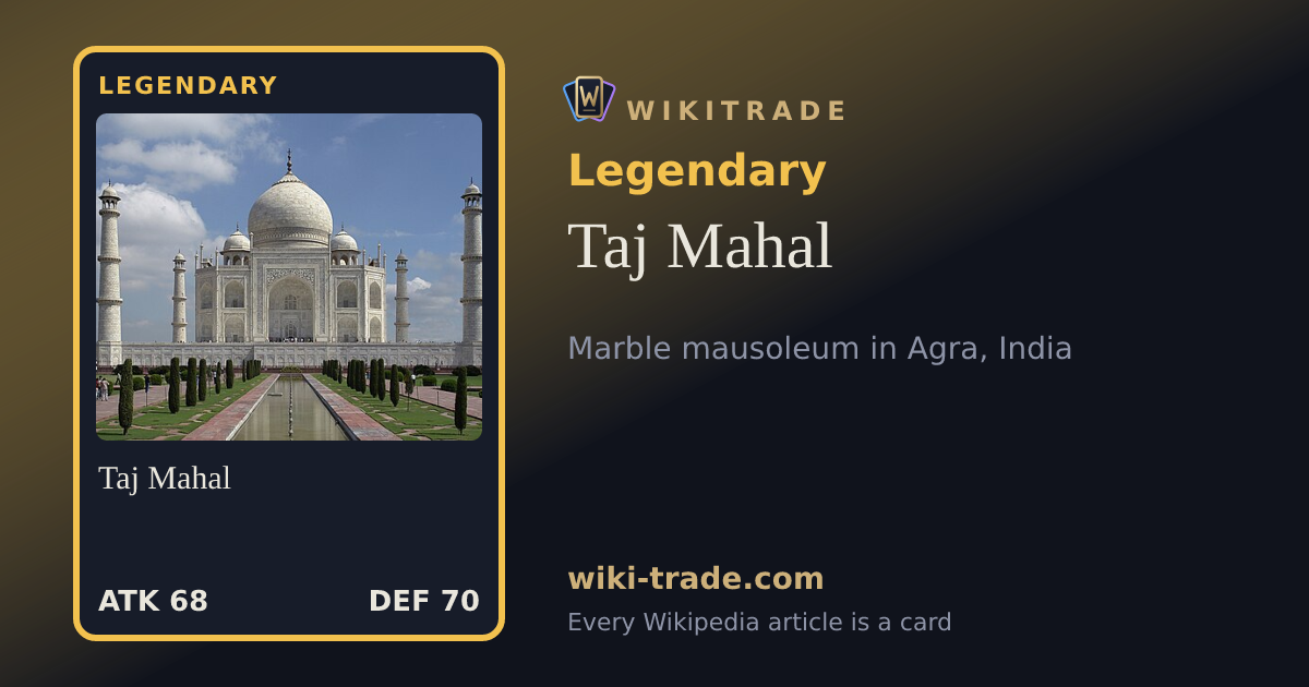 Taj Mahal — Legendary card