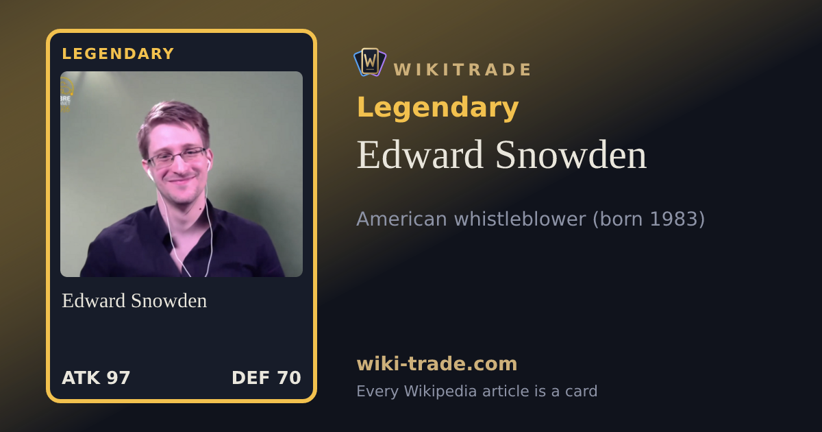 Edward Snowden — Legendary card