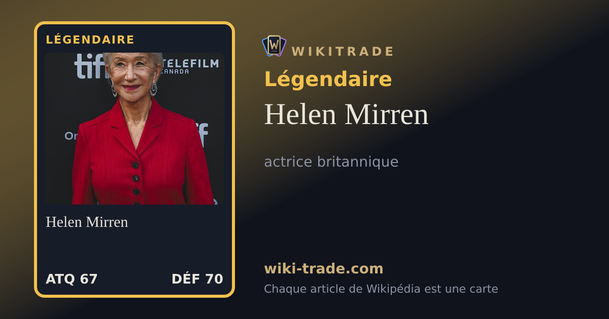 Helen Mirren — carte Légendaire