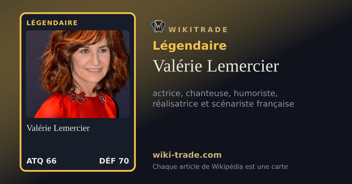 Valérie Lemercier — carte Légendaire