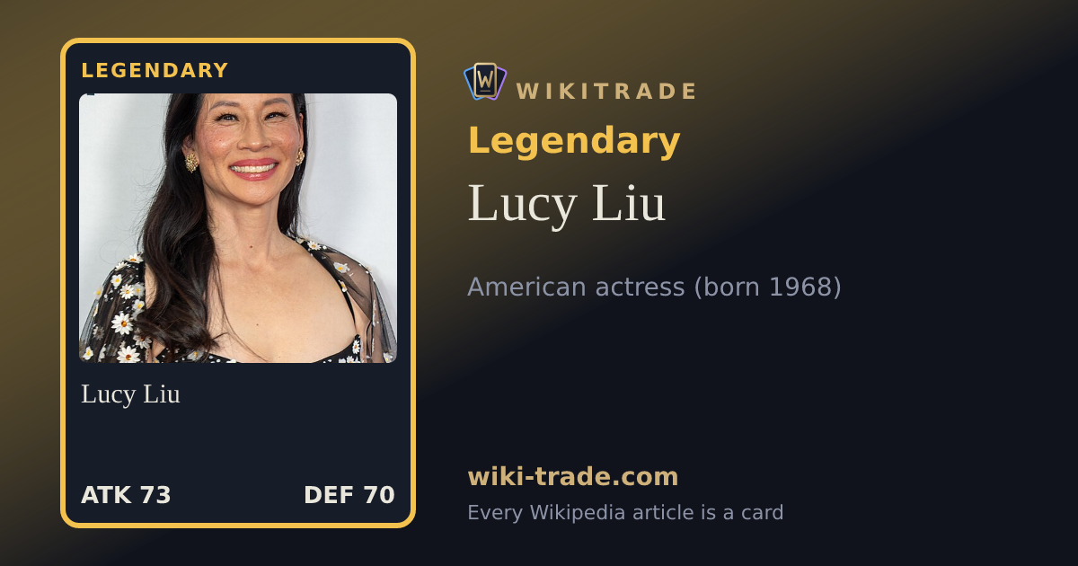 Lucy Liu — Legendary card