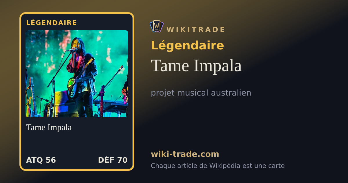 Tame Impala — carte Légendaire