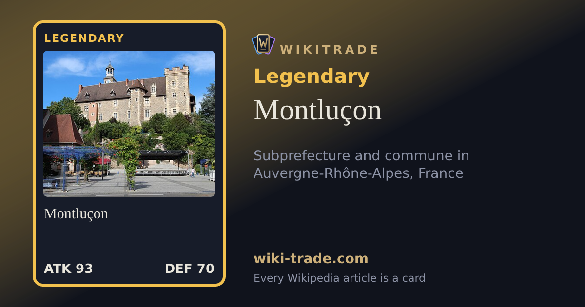 Montluçon — Legendary card