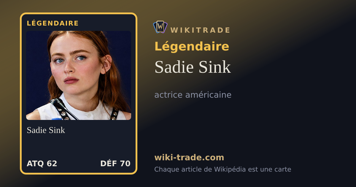 Sadie Sink — carte Légendaire
