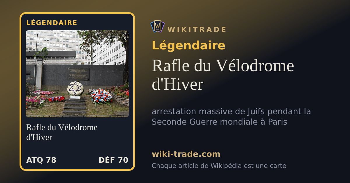 Rafle du Vélodrome d'Hiver — carte Légendaire
