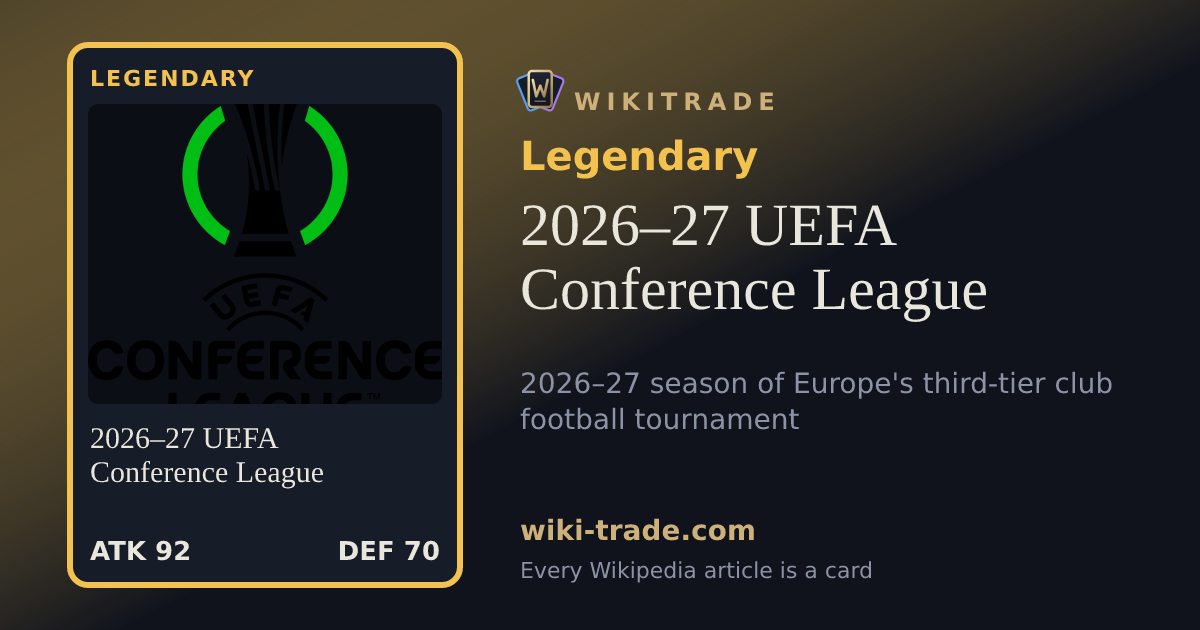 2026–27 UEFA Conference League — Legendary card