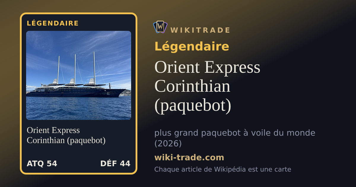 Orient Express Corinthian (paquebot) — carte Légendaire