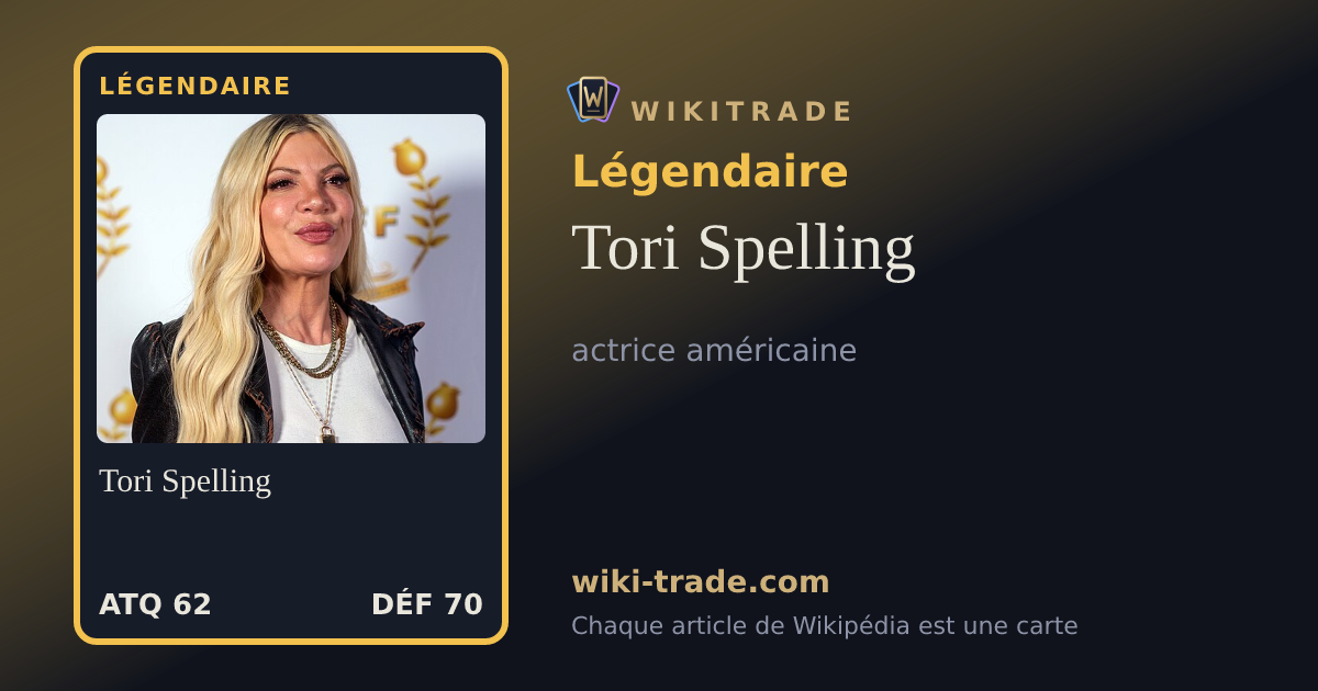 Tori Spelling — carte Légendaire