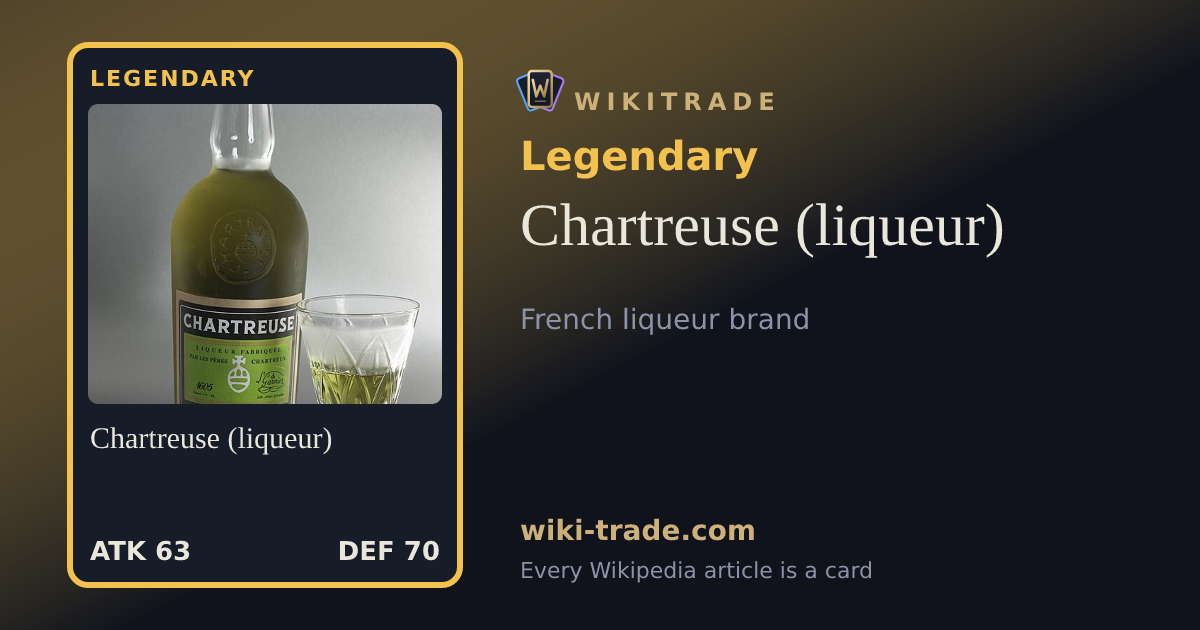 Chartreuse (liqueur) — Legendary card
