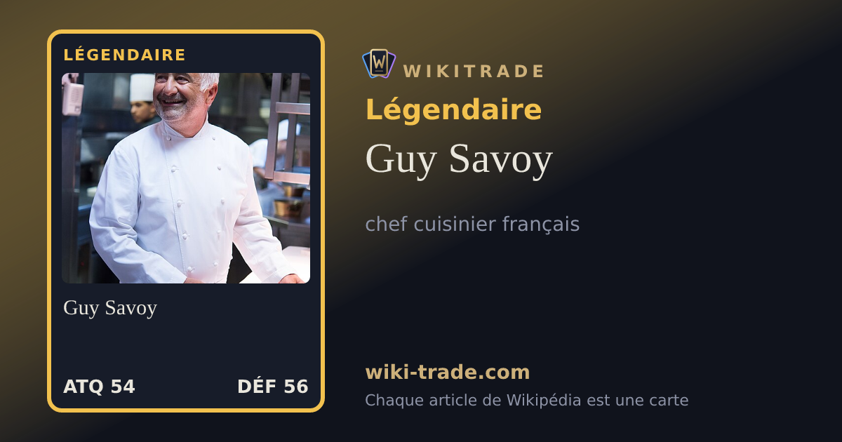 Guy Savoy — carte Légendaire