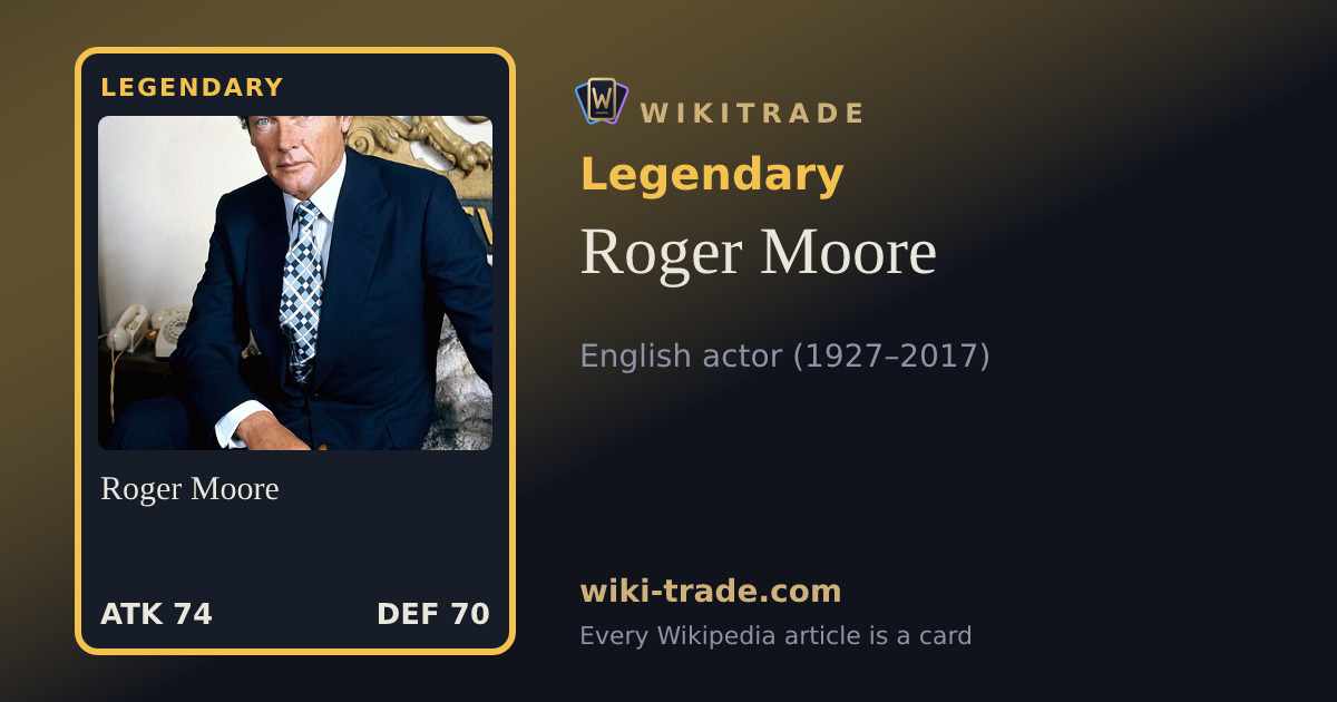 Roger Moore — Legendary card