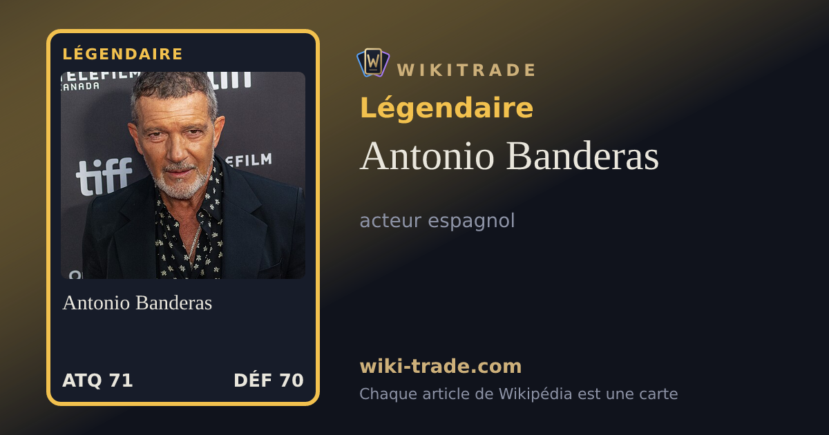 Antonio Banderas — carte Légendaire