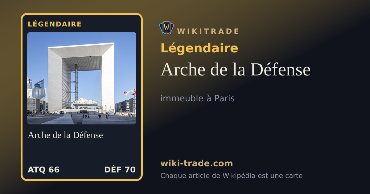 Arche de la Défense — carte Légendaire