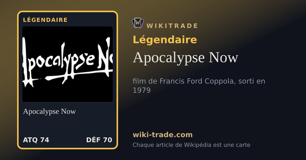 Apocalypse Now — carte Légendaire