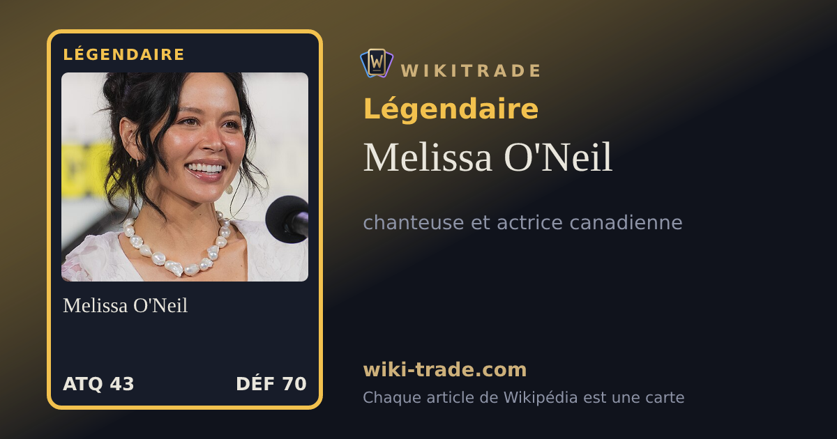 Melissa O'Neil — carte Légendaire