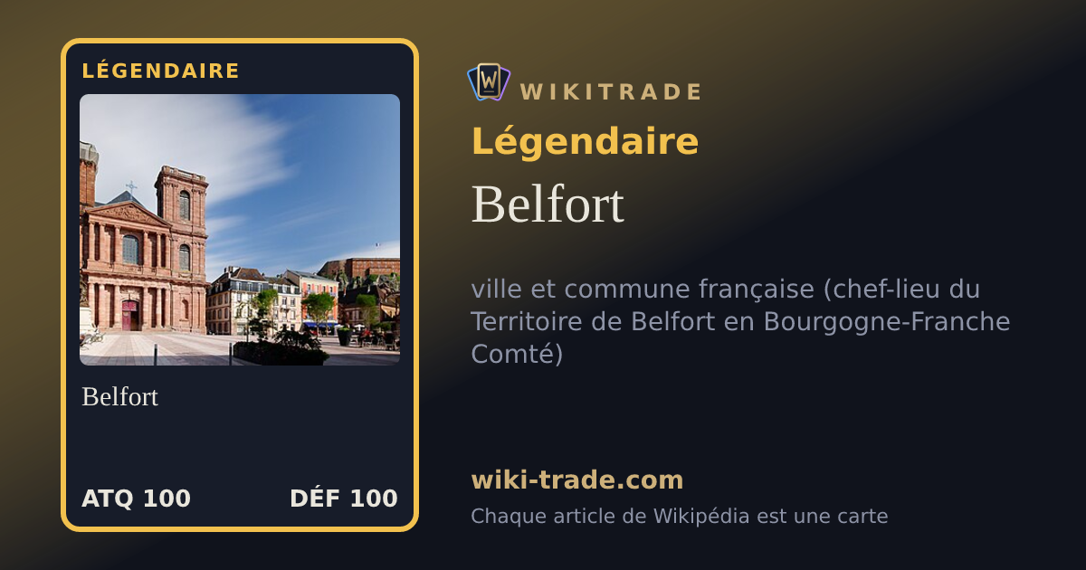 Belfort — carte Légendaire