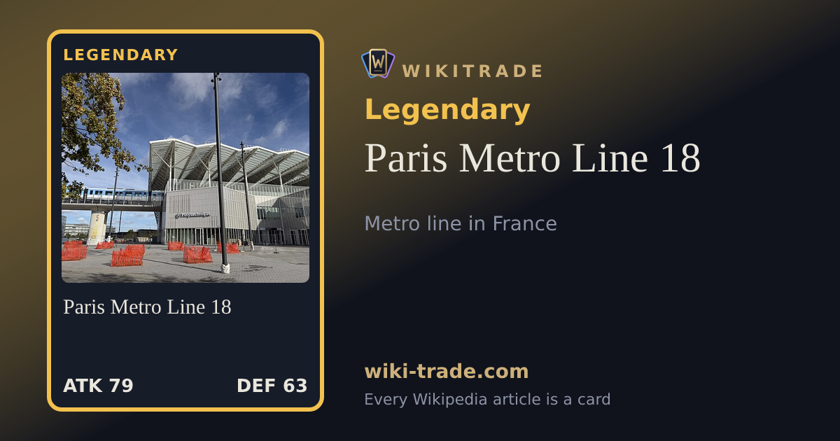 Paris Metro Line 18 — Legendary card