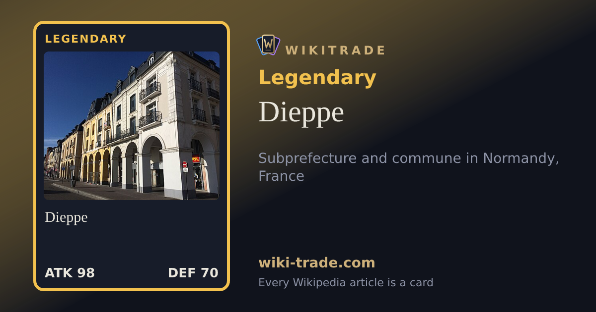 Dieppe — Legendary card