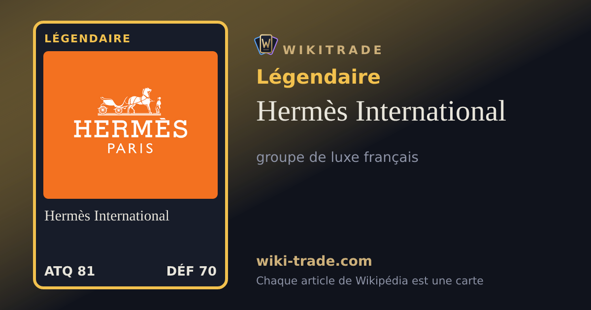 Hermès International — carte Légendaire