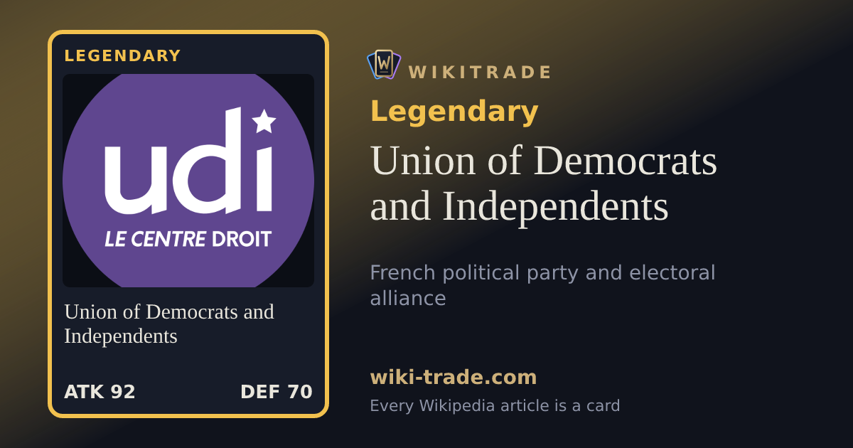 Union of Democrats and Independents — Legendary card