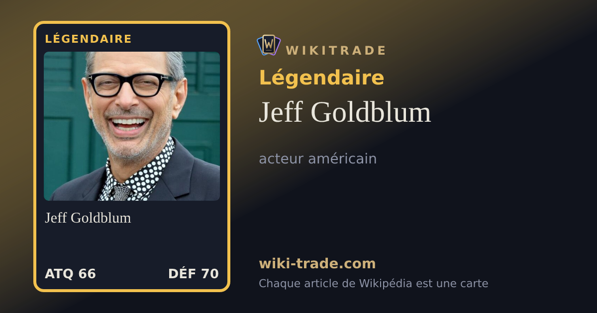 Jeff Goldblum — carte Légendaire