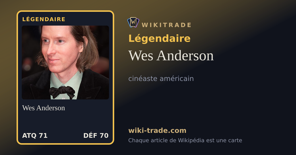 Wes Anderson — carte Légendaire