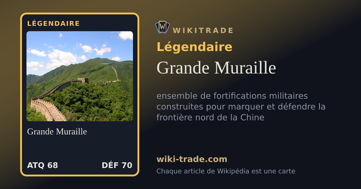 Grande Muraille — carte Légendaire