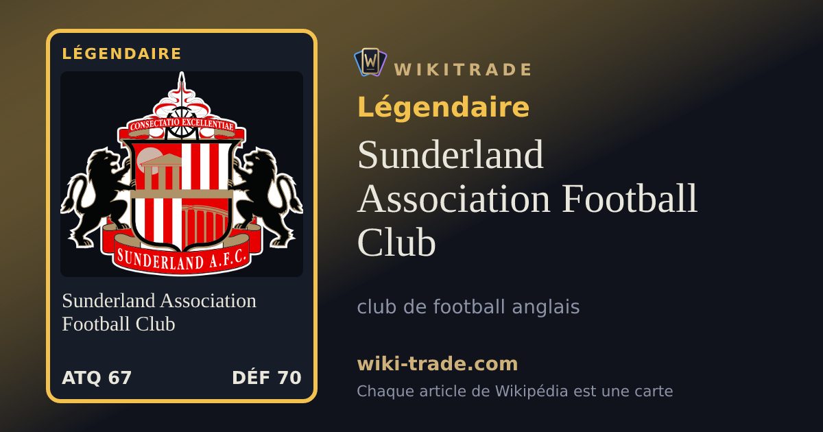 Sunderland Association Football Club — carte Légendaire
