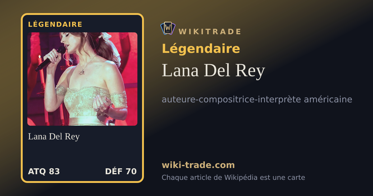 Lana Del Rey — carte Légendaire