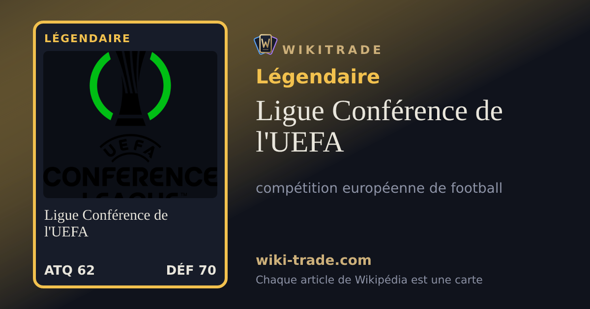 Ligue Conférence de l'UEFA — carte Légendaire