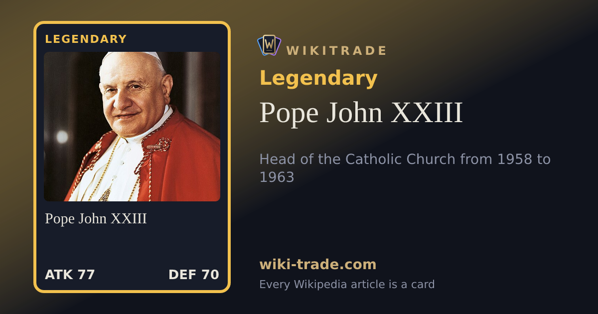 Pope John XXIII — Legendary card