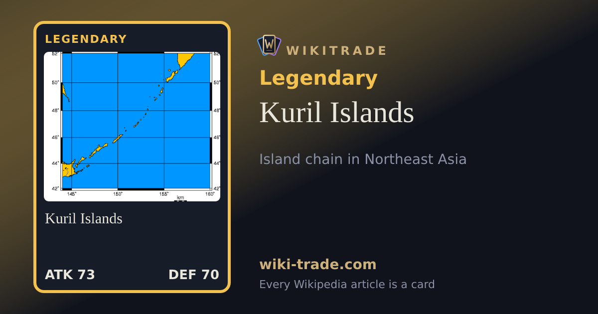 Kuril Islands — Legendary card