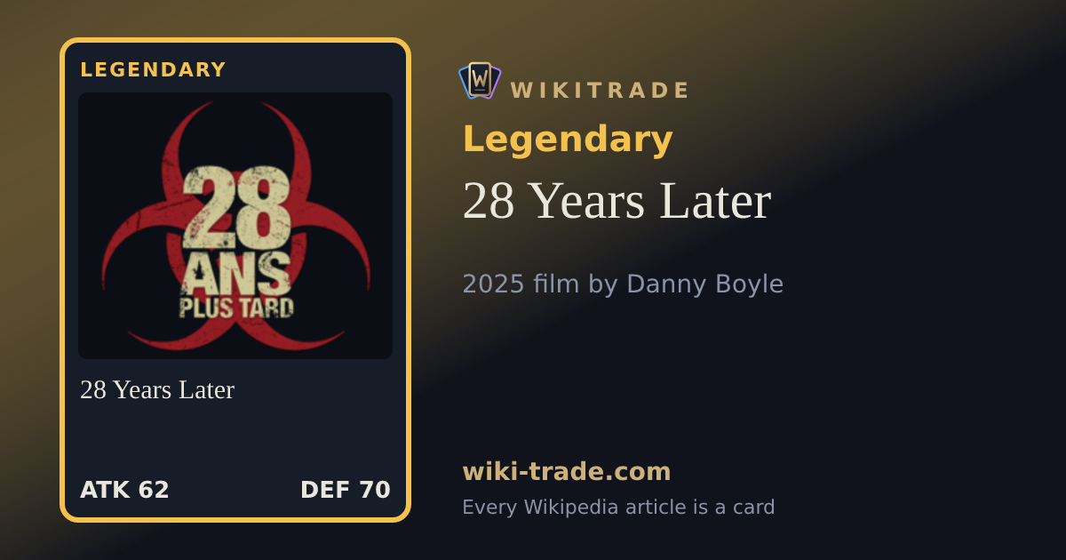 28 Years Later — Legendary card