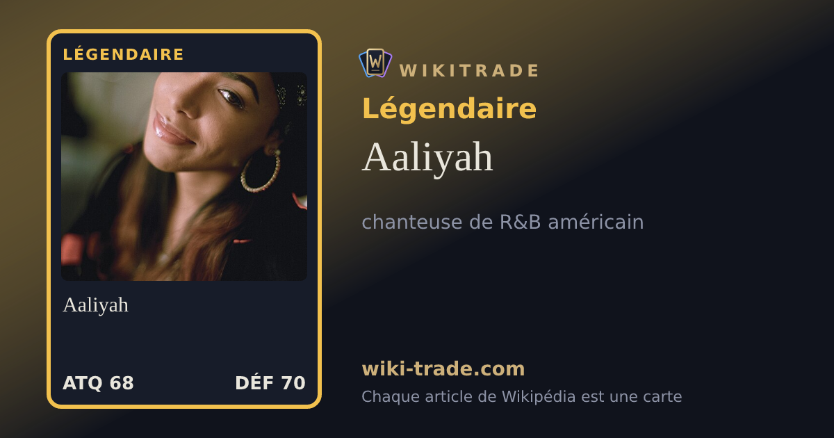 Aaliyah — carte Légendaire