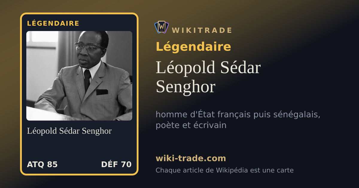 Léopold Sédar Senghor — carte Légendaire