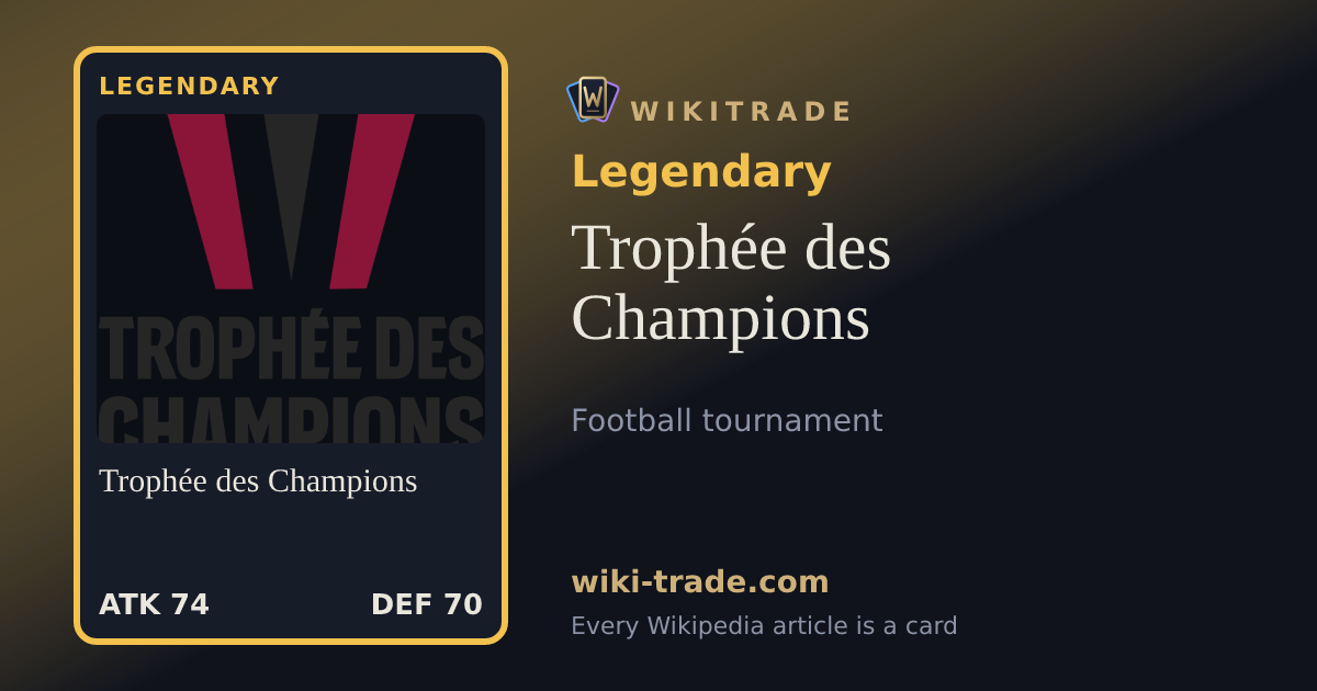 Trophée des Champions — Legendary card