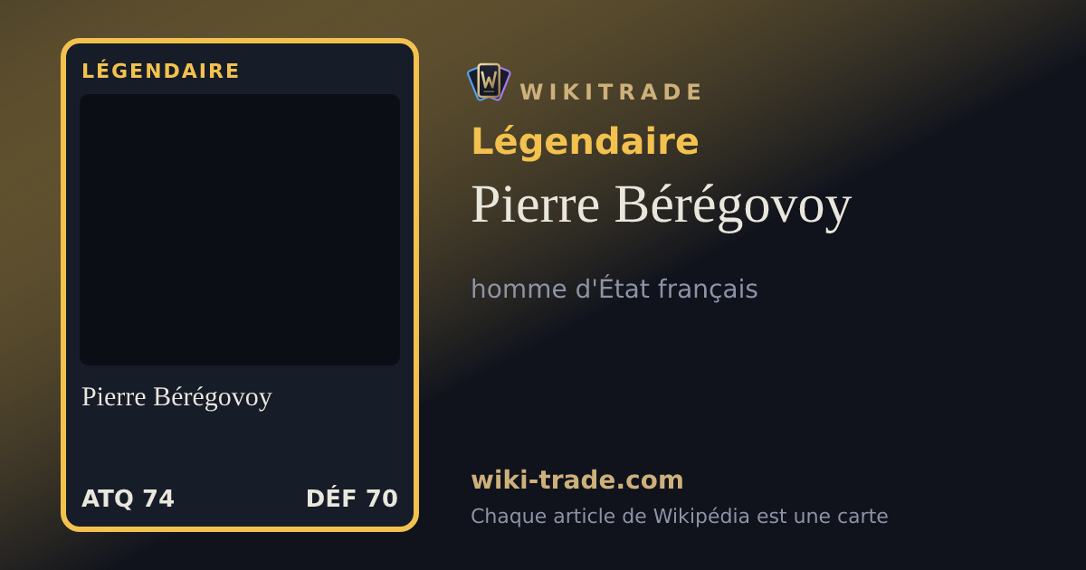 Pierre Bérégovoy — carte Légendaire