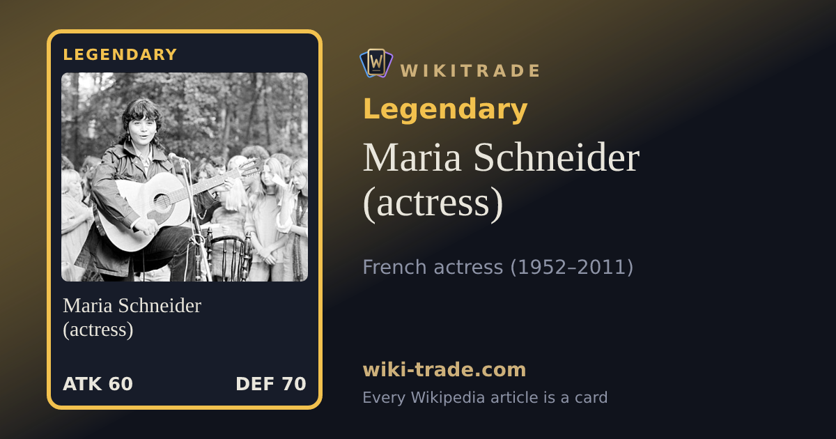 Maria Schneider (actress) — Legendary card