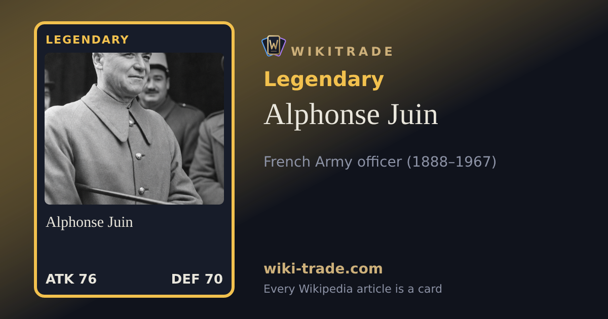 Alphonse Juin — Legendary card