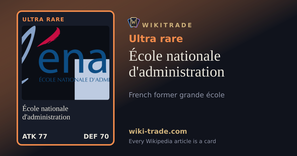 École nationale d'administration — Ultra rare card