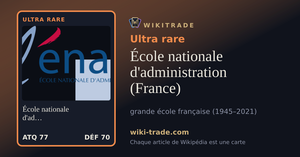 École nationale d'administration (France) — carte Ultra rare