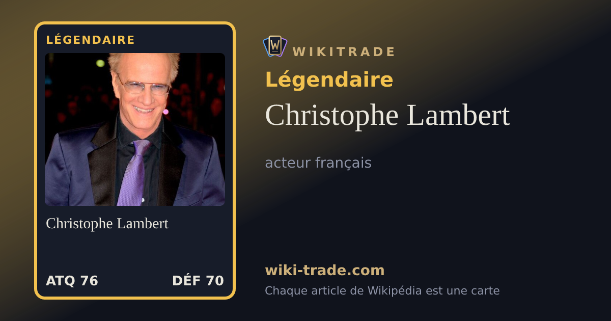 Christophe Lambert — carte Légendaire