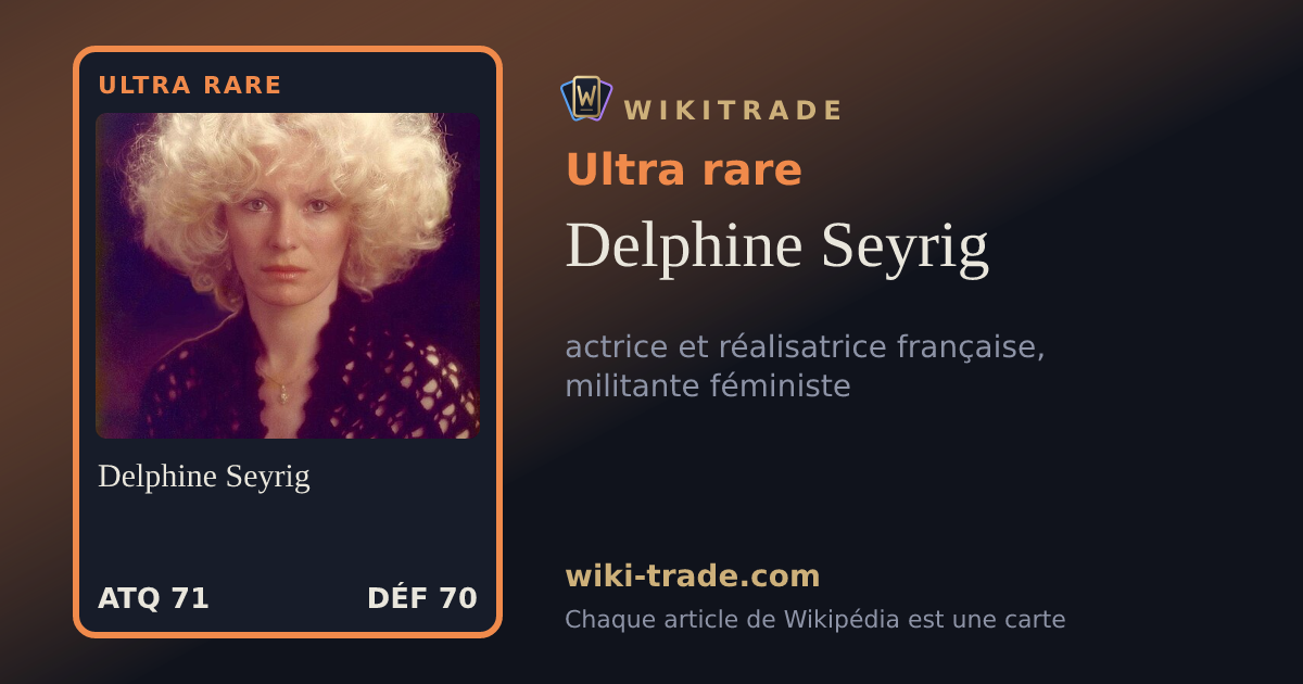 Delphine Seyrig — carte Ultra rare