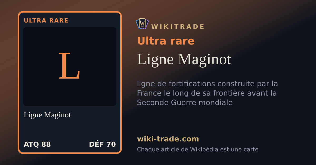 Ligne Maginot — carte Ultra rare