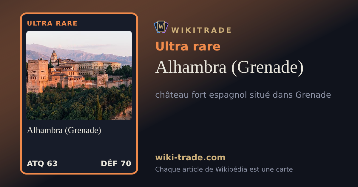 Alhambra (Grenade) — carte Ultra rare